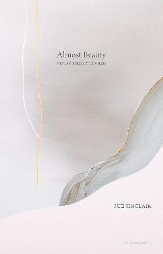 Cover image for Almost Beauty: New and Selected Poems