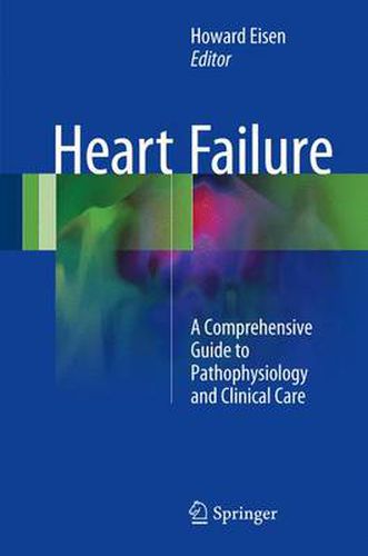 Cover image for Heart Failure: A Comprehensive Guide to Pathophysiology and Clinical Care