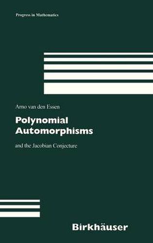 Cover image for Polynomial Automorphisms: and the Jacobian Conjecture