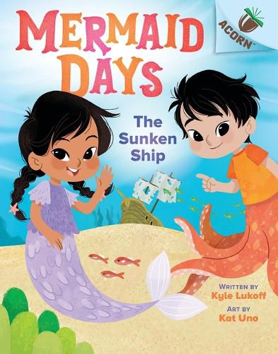 The Sunken Ship: An Acorn Book (Mermaid Days #1)