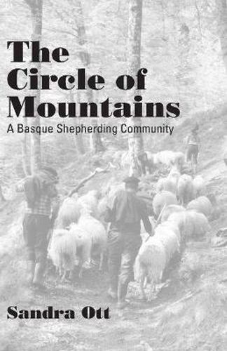 Cover image for The Circle Of Mountains-Basque Shepherding Community New Ed