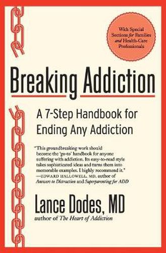 Cover image for Breaking Addiction: A 7-Step Handbook for Ending Any Addiction