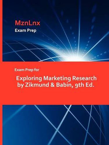 Cover image for Exam Prep for Exploring Marketing Research by Zikmund & Babin, 9th Ed.