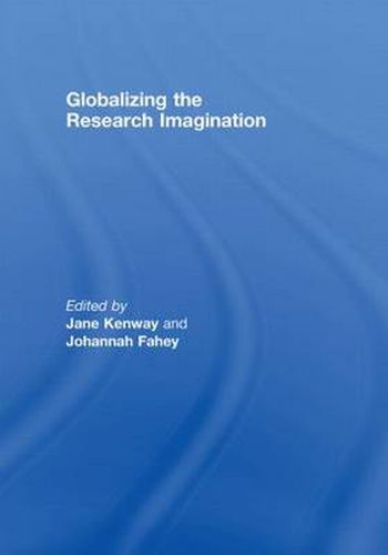 Cover image for Globalizing the Research Imagination