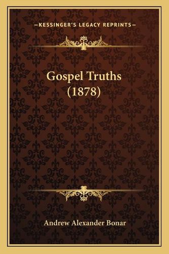 Cover image for Gospel Truths (1878)