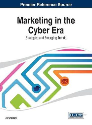 Cover image for Marketing in the Cyber Era: Strategies and Emerging Trends