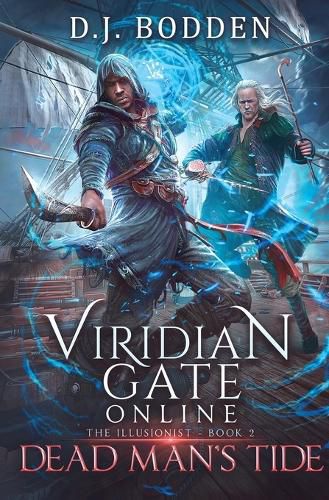 Cover image for Viridian Gate Online: Dead Man's Tide (the Illusionist Book 2)