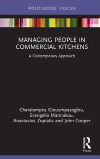 Cover image for Managing People in Commercial Kitchens: A Contemporary Approach