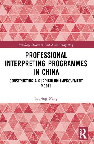 Professional Interpreting Programmes in China