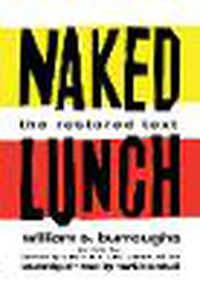 Cover image for Naked Lunch: The Restored Text