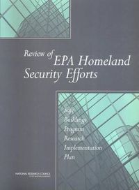 Cover image for Review of EPA Homeland Security Efforts: Safe Buildings Program Research Implementation Plan