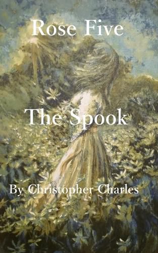 Cover image for Rose Five: The Spook