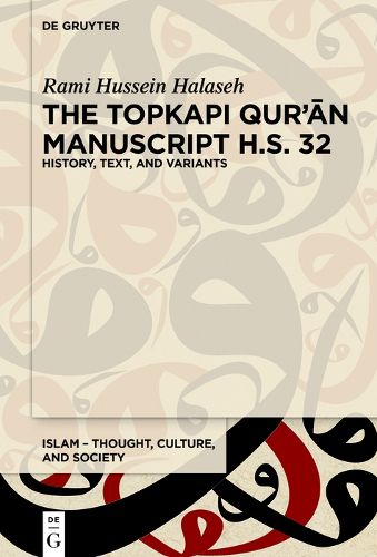 Cover image for The Topkapi Qur?an Manuscript H.S. 32