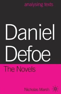 Cover image for Daniel Defoe: The Novels