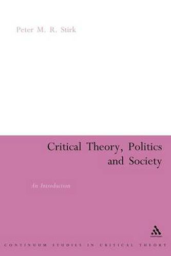 Critical Theory, Politics and Society: An Introduction