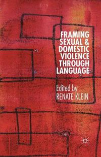 Cover image for Framing Sexual and Domestic Violence through Language