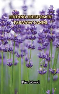 Cover image for Finding Freedom in Faraway Lands