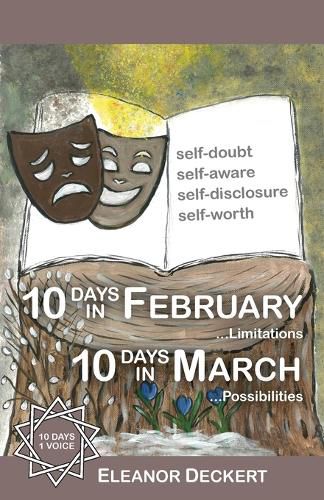 Cover image for 10 Days in February... Limitations & 10 Days in March... Possibilities