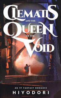 Cover image for Clematis and the Queen of the Void