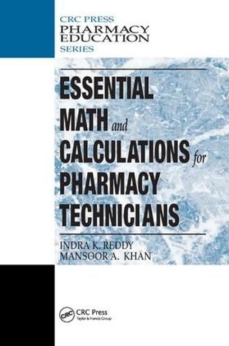 Essential Math and Calculations for Pharmacy Technicians