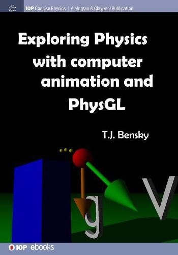 Cover image for Exploring Physics with Computer Animation and PhysGL