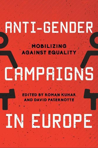 Cover image for Anti-Gender Campaigns in Europe: Mobilizing against Equality