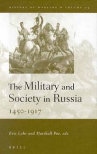 Cover image for The Military and Society in Russia, 1450-1917