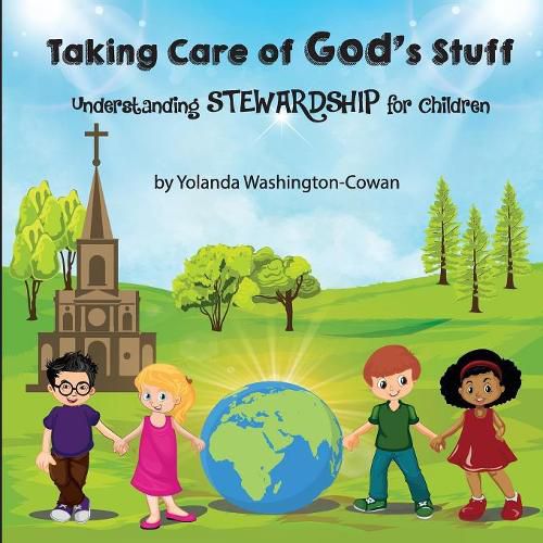 Cover image for Taking Care of God's Stuff: Understanding Stewardship for Children