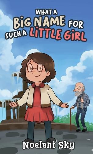 Cover image for What a Big Name for Such a Little Girl