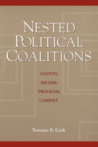 Cover image for Nested Political Coalitions: Nation, Regime, Program, Cabinet