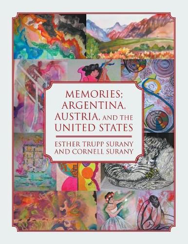 Cover image for Memories; Argentina, Austria, and the United States