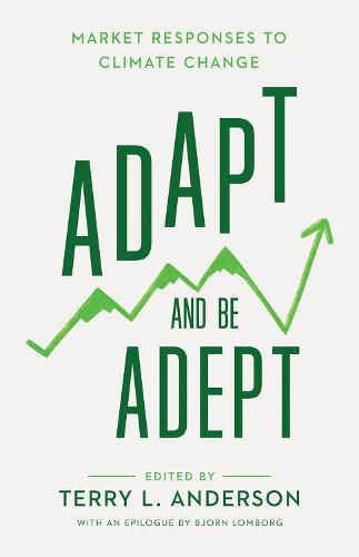 Cover image for Adapt and Be Adept: Market Responses to Climate Change