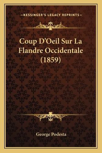 Cover image for Coup D'Oeil Sur La Flandre Occidentale (1859)