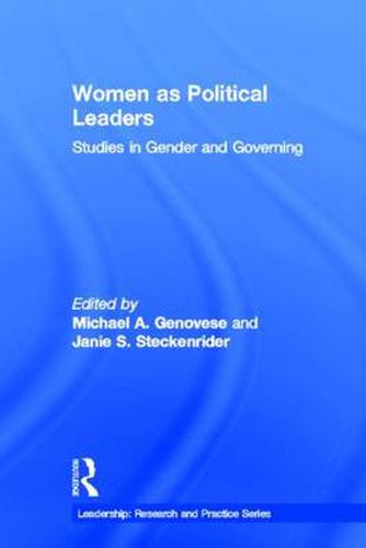 Cover image for Women as Political Leaders: Studies in Gender and Governing