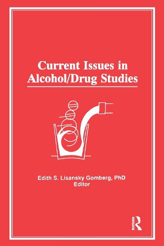 Cover image for Current Issues in Alcohol/Drug Studies