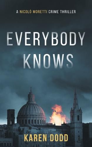 Cover image for Everybody Knows: A Nicolo Moretti Crime Thriller