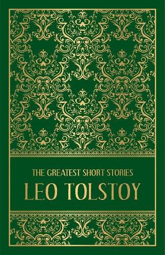 Cover image for The Greatest Short Stories of Leo Tolstoy