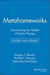 Cover image for Metaframeworks: Transcending the Models of Family Therapy