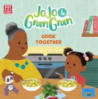 Cover image for JoJo & Gran Gran: Cook Together