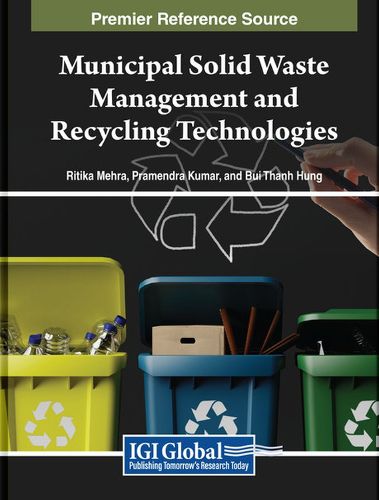 Cover image for Municipal Solid Waste Management and Recycling Technologies