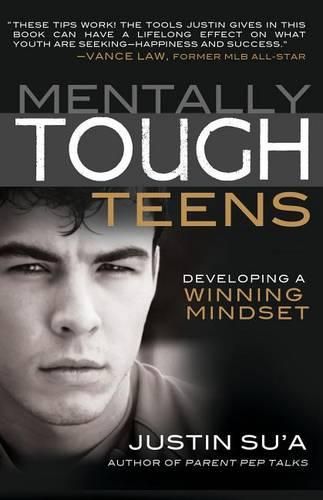 Cover image for Mentally Tough Teens: Developing a Winning Mindset