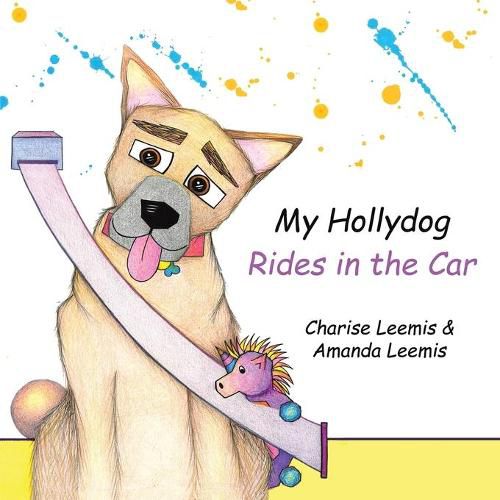 Cover image for My Hollydog Rides in the Car