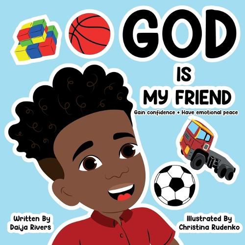 Cover image for God Is My Friend: Gain confidence + Have emotional peace