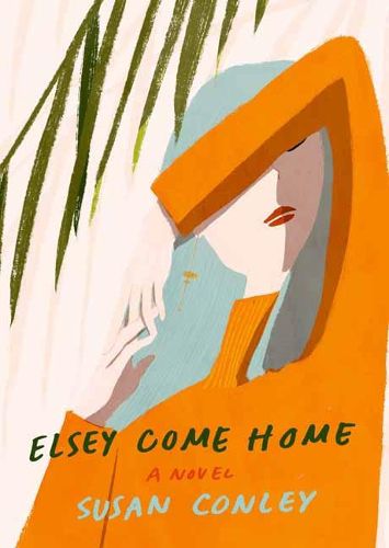 Cover image for Elsey Come Home: A Novel