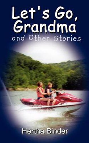 Cover image for Let's Go, Grandma and Other Stories