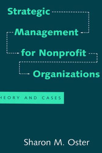 Cover image for Strategic Management for Nonprofit Organizations: Theory and Cases