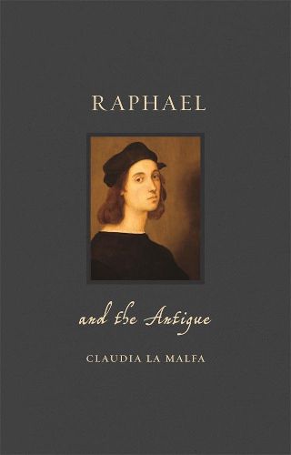 Cover image for Raphael and the Antique