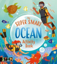 Cover image for The Super Smart Ocean Activity Book