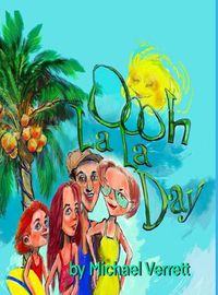 Cover image for Oooh La La Day