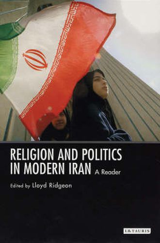 Cover image for Religion and Politics in Modern Iran: A Reader